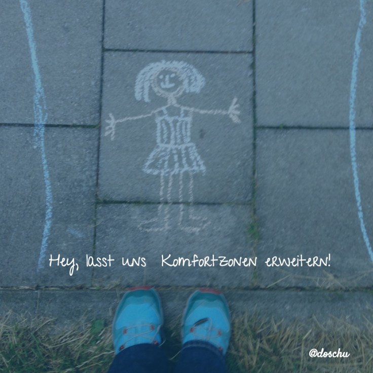komfortzonen erweitern -- chalk girl, doschu