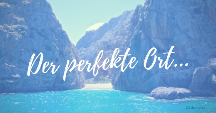 Der perfekte Ort Blogillustration Mallorca DoSchu