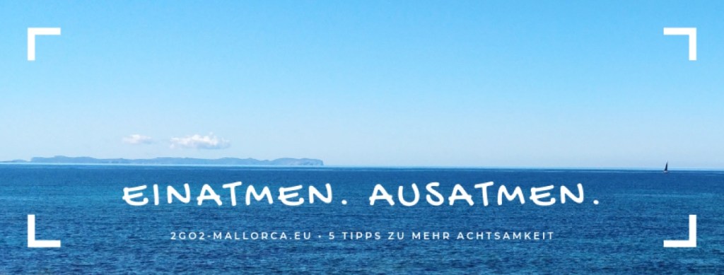 Einatmen. Ausatmen. Achtsamkeit