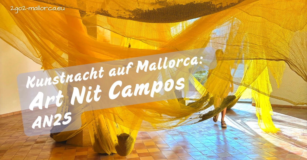 Kunstnacht Mallorca Blogtitel Art Nit Campos