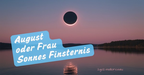 titelbild sonnenfinsternis 2go2-mallorca blog